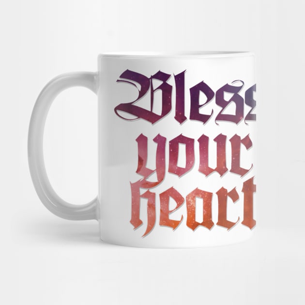 Bless your heart by trubble